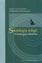 Socjologia religii Antologia tekstów polish usa