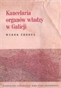 Kancelaria organów władzy w Galicji Wybór źródeł to buy in USA