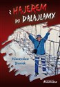 Z hajerem do Dalajlamy - Mieczysław Bieniek polish usa