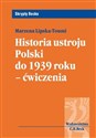 Historia ustroju Polski do 1939 roku Ćwiczenia Canada Bookstore