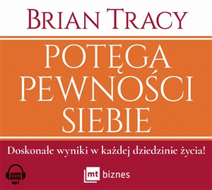 [Audiobook] Potęga pewności siebie Doskonałe wyniki w każdej dziedzinie życia! Polish Books Canada