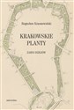 Krakowskie Planty zarys dziejów - Bogusław Krasnowolski polish books in canada