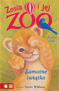 Zosia i jej zoo Samotne lwiątko Bookshop