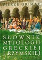 Słownik mitologii greckiej i rzymskiej online polish bookstore