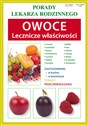 Owoce Lecznicze właściwości Porady lekarza rodzinnego polish books in canada