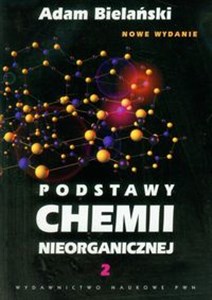 Podstawy chemii nieorganicznej Tom 2  