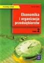 Ekonomika i organizacja przedsiębiorstw Podręcznik Część 2 Technikum in polish