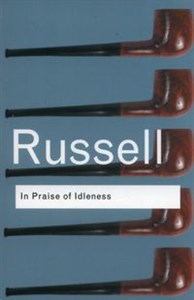 In Praise of Idleness And Other Essays pl online bookstore
