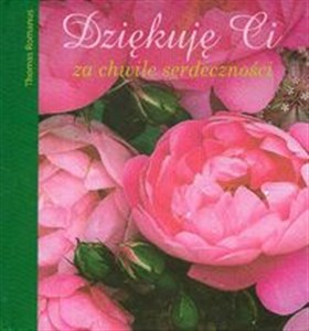 Dziękuję Ci za chwile serdeczności Polish Books Canada