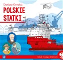 Polskie statki. Klub małego patrioty polish books in canada