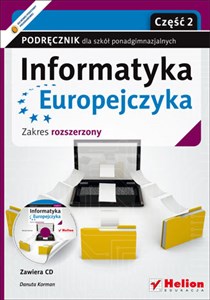 Informatyka Europejczyka Podręcznik z płytą CD część 2 Zakres rozszerzony Szkoła ponadgimnazjalna polish books in canada