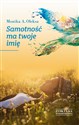 Samotność ma twoje imię polish books in canada