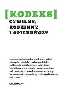 Kodeks cywilny, rodzinny i opiekuńczy  