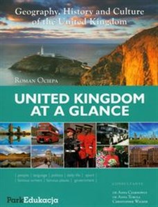 United Kingdom at a Glance, Geography, History and Culture of the United Kingdom  