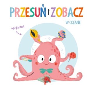 Przesuń i zobacz. W oceanie w.2  