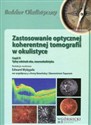 Zastosowanie optycznej koherentnej tomografii w okulistyce Część 2 Tylny odcinek oka, neurookulistyka polish books in canada