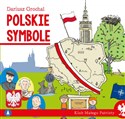 Polskie symbole. Klub małego patrioty buy polish books in Usa