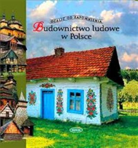 Budownictwo ludowe w Polsce 