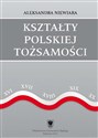 Kształty polskiej tożsamości. Potoczny dyskurs...   