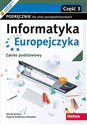 Informatyka Europejczyka Podręcznik Zakres podstawowy Część 3 Szkoły ponadpodstawowe  