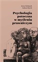 Psychologia potoczna w myśleniu prawniczym - Polish Bookstore USA