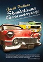 Skandaliczna historia motoryzacji 20 szokujących przypadków, o których nie miałeś pojęcia - Jacek Balkan online polish bookstore