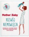 Mother & Baby Rozwój niemowlęcia Informacje i fachowe porady dotyczące pierwszego roku życia dziecka - Opracowanie Zbiorowe