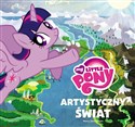 My Little Pony Jak powstał świat kucyków - Mary Jane Begin