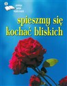 Spieszmy się kochać bliskich antologia poetów Tom 1 Polish bookstore
