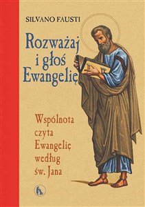 Rozważaj i głoś Ewangelię Wspólnota czyta Ewangelię według św. Jana  