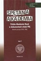 Spętana akademia Tom 2 Polska Akademia Nauk w dokumentach władz PRL. Materiały partyjne 1950-1986 in polish