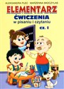 Elementarz Ćwiczenia w pisaniu i czytaniu Cz.1  