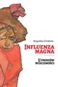 Influenza Magna U progów wieczności - Bogusław Chrabota