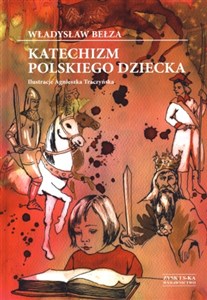 Katechizm polskiego dziecka chicago polish bookstore