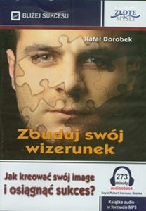 [Audiobook] Zbuduj swój wizerunek Jak kreować swój image i osiągnąć sukces? Polish bookstore