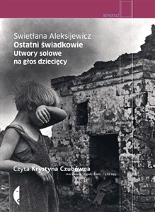 [Audiobook] Ostatni świadkowie Utwory solowe na głos dziecięcy Polish Books Canada