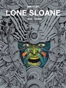 Mistrzowie komiksu Lone Sloane Tom 2 Chaos 