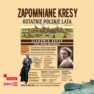 [Audiobook] Zapomniane Kresy Ostatnie polskie lata bookstore