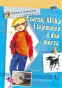 Czarna, Klifka i tajemnice z dna morza Polish bookstore