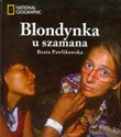Blondynka u szamana + CD - Beata Pawlikowska
