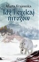 Idź i czekaj mrozów online polish bookstore