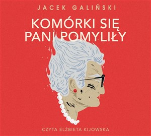 [Audiobook] Komórki się pani pomyliły  