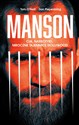 Manson CIA, narkotyki, mroczne tajemnice Hollywood - Tom ONeill, Dan Piepenbring