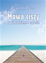 Mowa ciszy - Tolle Eckhart