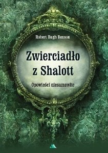 Zwierciadło z Shalott. Opowieści niesamowite to buy in USA