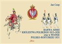 Barwa armii Królestwa Polskiego 1815-1830 oraz w wojnie polsko-rosyjskiej 1831 - Jan Czop