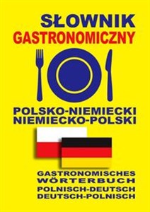 Słownik gastronomiczny polsko-niemiecki niemiecko-polski bookstore