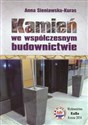 Kamień we współczesnym budownictwie - Anna Sieniawska-Kuras Polish Books Canada