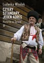 Cztery sztandary jeden adres Historie ze Spisza Polish Books Canada