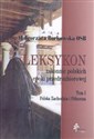 Leksykon zakonnic epoki przedrozbiorowej t.1 polish books in canada